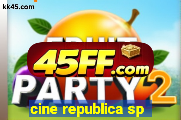 cine republica sp